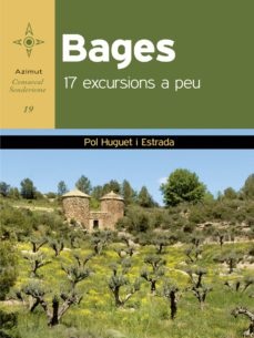 Bages : 17 excursions a peu / Pol Huguet i Estrada