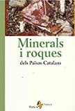 Minerals i roques dels Països Catalans / Laura Palacios Pérez