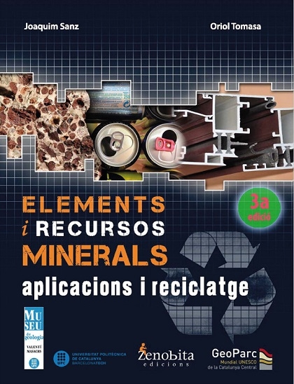 Elements i recursos minerals : aplicacions i reciclatge / Joaquim Sanz Balagué, Oriol Tomasa Guix