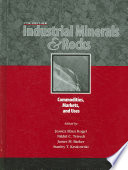 Industrial minerals & rocks : commodities, markets, and uses / edited by Jessica Elzea Kogel [and 3 more]