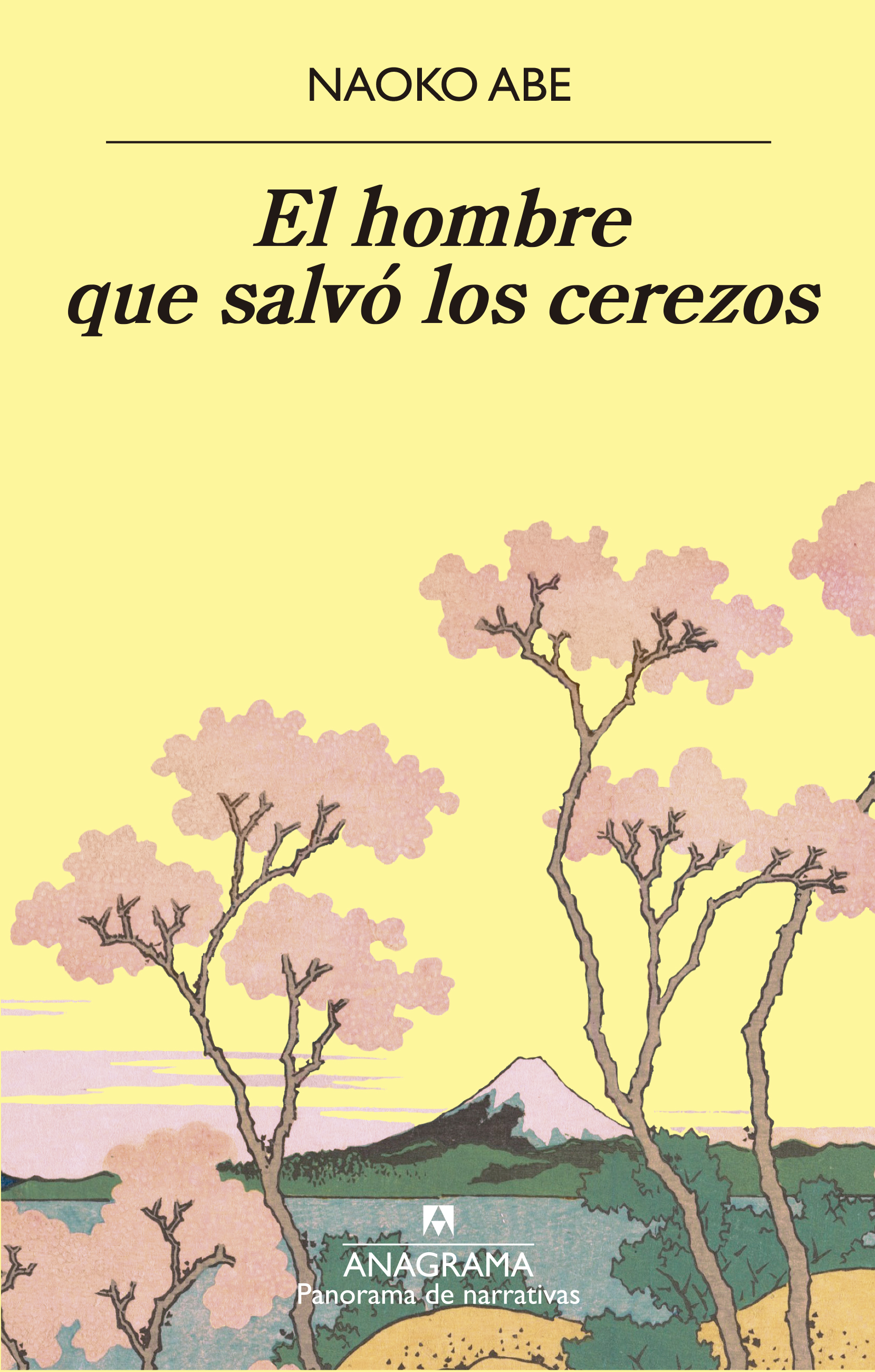 El Hombre que salvó los cerezos / Abe Naoko ; traducción de Juan Manuel Salmerón Arjona