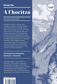 A l'horitzó / Hernán Díaz ; traducció de l'anglès de Josefina Caball
