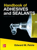 Handbook of adhesives and sealants Edward M. Petrie
