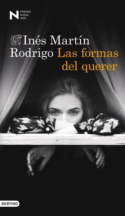 Las Formas del querer / Inés Martín Rodrigo