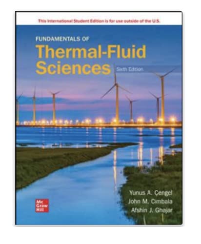 Fundamentals of thermal-fluid sciences Yunus A. Çengel, John M. Cimbala, Afshin J. Ghajar