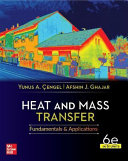 Heat and mass transfer : fundamentals & applications / Yunus A. Çengel, Afshin J. Ghajar