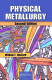 Physical metallurgy / William F. Hosford