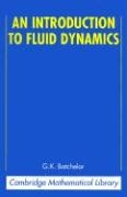 An Introduction to fluid dynamics / by G.K. Batchelor