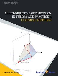 Multi-objective optimization in theory and practice II : metaheuristic algorithms / Andre A. Keller