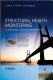 Structural health monitoring : a machine learning perspective / Charles R. Farrar, Keith Worden
