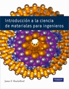 Introducción a la ciencia de materiales para ingenieros / James F. Shackelford ; traducción y revisión técnica: Alfredo Güemes Gordo, Nuria Martín Piris