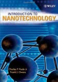 Introduction to nanotechnology / Charles P. Poole, Frank J. Owens