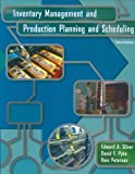 Inventory management and production planning and scheduling / Edward A. Silver, David F. Pyke, Rein Peterson