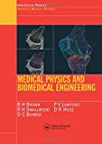 Medical physics and biomedical engineering / B. H. Brown...[et al.]
