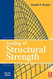 Scaling of structural strenght / Zdenek P. Bazant