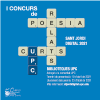 1r Concurs de poesia i relats curts UPC. Sant Jordi Digital 2021