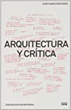 Arquitectura y crítica / Josep Maria Montaner