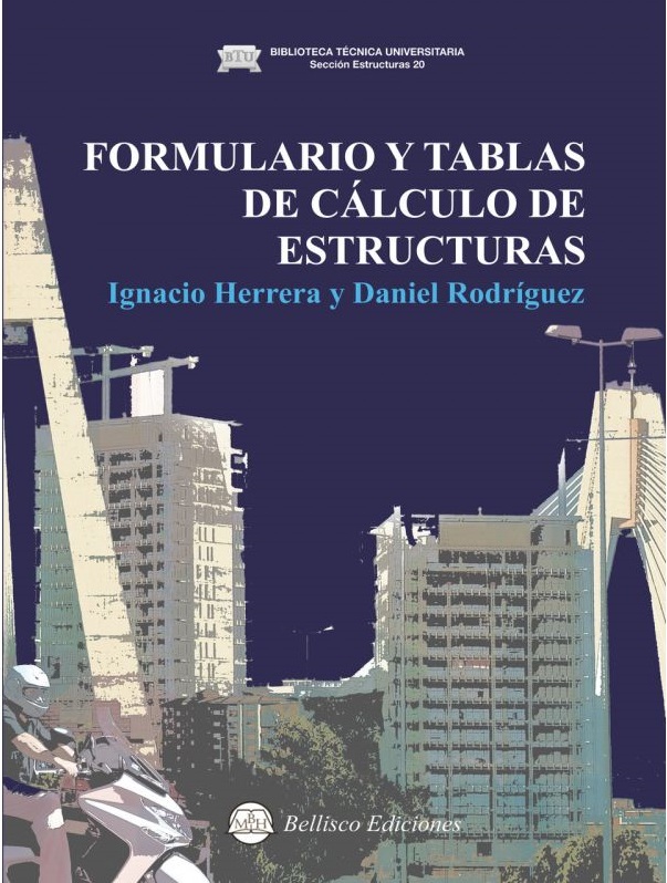 Formulario y tablas de cálculo de estructuras / Ignacio Herrera Navarro y Daniel Rodríguez Jorge