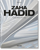 Zaha Hadid : Zaha Hadid Architects complete works, 1979-today / Philip Jodidio