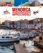 Menorca imprescindible / concepte i text: M. José Ferri Vizcaíno ; fotografies: Ricard Pla [i 18 més]