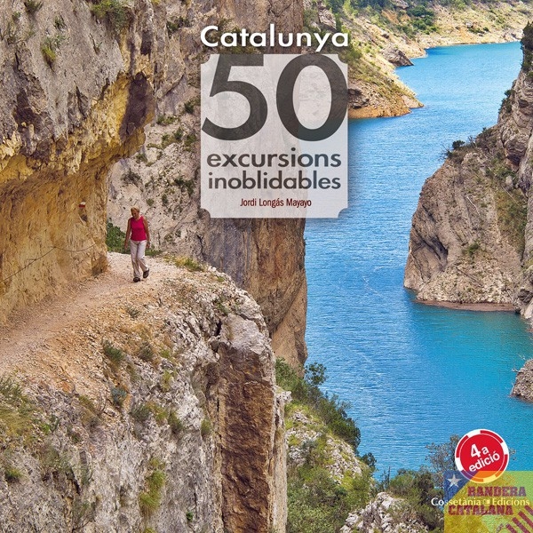Catalunya : 50 excursions inoblidables / Jordi Longás i Mayayo