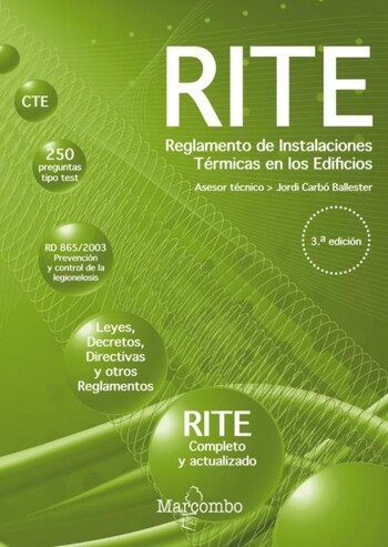 Reglamento de instalaciones térmicas en los edificios (RITE) / Jesús Trashorras Montecelos (asesor técnico)
