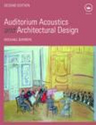 Auditorium acoustics and architectural design / Michael Barron