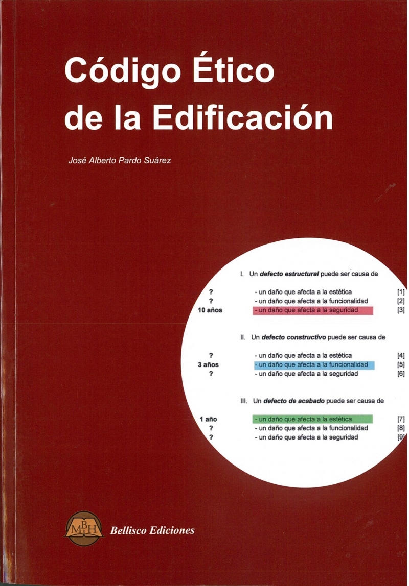 Código ético de la edificación / José Alberto Pardo Suárez