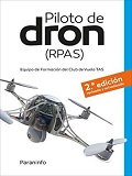 Piloto de dron (RPAS) / Raquel Vergara Merino ... [i 5 més]
