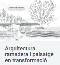 Arquitectura ramadera i paisatge en transformació / Estudi d'Arquitectes per l'Arquitectura ; editors: Antonio Cayuelas, Tomás García Píriz