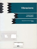 Vibracions / Carlota Auguet, Inma Rodríguez ; Departament de Física Aplicada EUPB