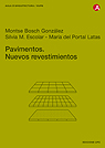 Pavimentos : nuevos revestimientos / Montse Bosch González, Sílvia M. Escolar, María del Portal Latas