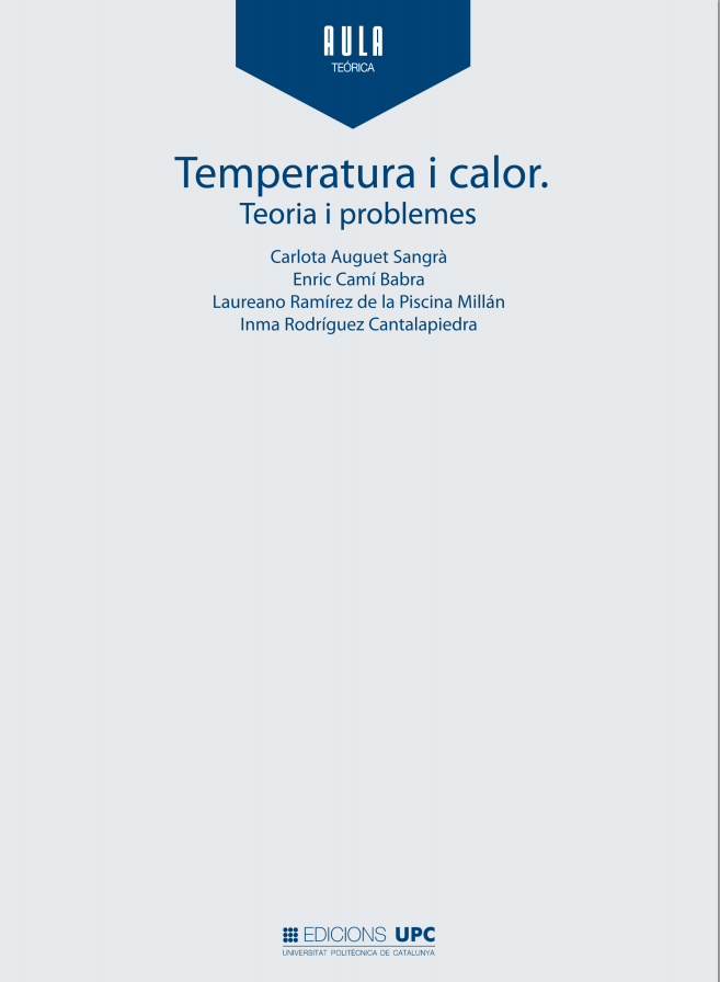 Temperatura i calor : teoria i problemes / Carlota Auguet Sangrá ... [et al.]