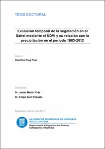 Evolución temporal de la vegetación en el Sahel mediante el NDVI y su relación con la precipitación en el periodo 1983-2012 / Càrol Puig i Polo