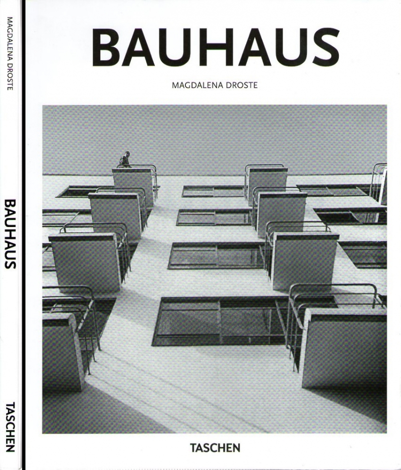 La Bauhaus 1919-1933 : Reforma y vanguardia / Magdalena Droste