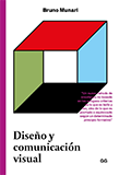 Diseño y comunicación visual : contribución a una metodología didáctica / Bruno Munari ; [versión castellana: Francesc Serra i Cantarell]