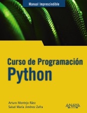 Curso de programación Python / Arturo Montejo Ráez, Salud María Jiménez Zafra