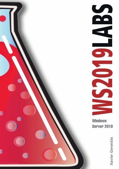 WS2019LABS. Windows server 2019 / Xavier Genestós