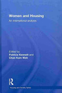 Women and housing : an international analysis / edited by Patricia Kennett and Chan Kam-Wah