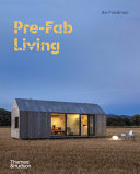 Pre-fab living/ Avi Friedman