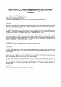Composición de la forma urbana a partir del espacio público: caso de estudio: Centro Histórico Tradicional de Bogotá y Avenida de los Comuneros