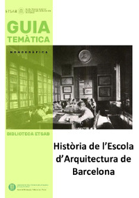 Guia temàtica sobre Història de l'ETSAB
