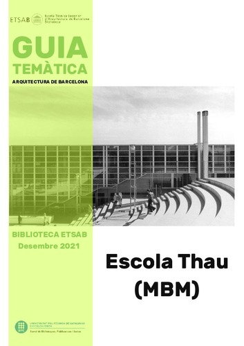 Guia temàtica Biblioteca ETSAB: Escola Thau (MBM)