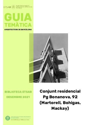 Guia temàtica Biblioteca ETSAB: Conjunt residencial Pg Bonanova, 92 (Martorell, Bohigas, Mackay)