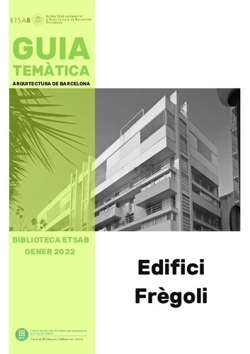 Guia temàtica Biblioteca ETSAB: Edifici Frègoli