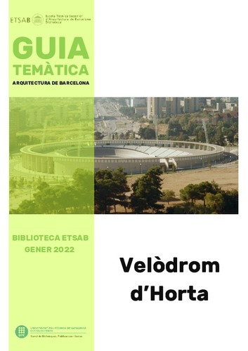 Guia temàtica Biblioteca ETSAB: Velòdrom d'Horta