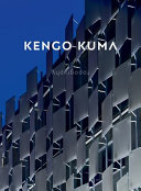 Kengo Kuma : topography / editorial: Georgina (Gina) Tsarouhas ; layout: Thais Ometto ; art direction/production: Nicole Boehringer