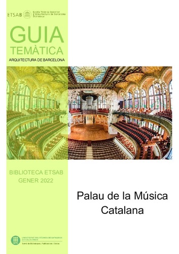 Guia temàtica Biblioteca ETSAB: Palau de la Música Catalana