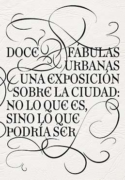 Doce fábulas urbanas : una exposición sobre la ciudad: no lo que es, sino lo que podría ser / textos: Rosa Ferré [i 3 més] ; editores: Ethel Baraona Pohl y César Reyes Nájera