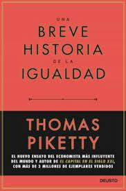 Una Breve historia de la igualdad  / Thomas Piketty ; traducción de Daniel Fuentes